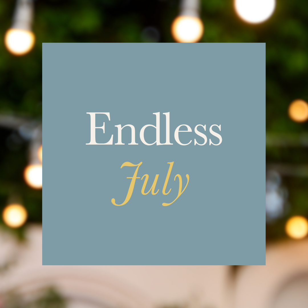Endless July